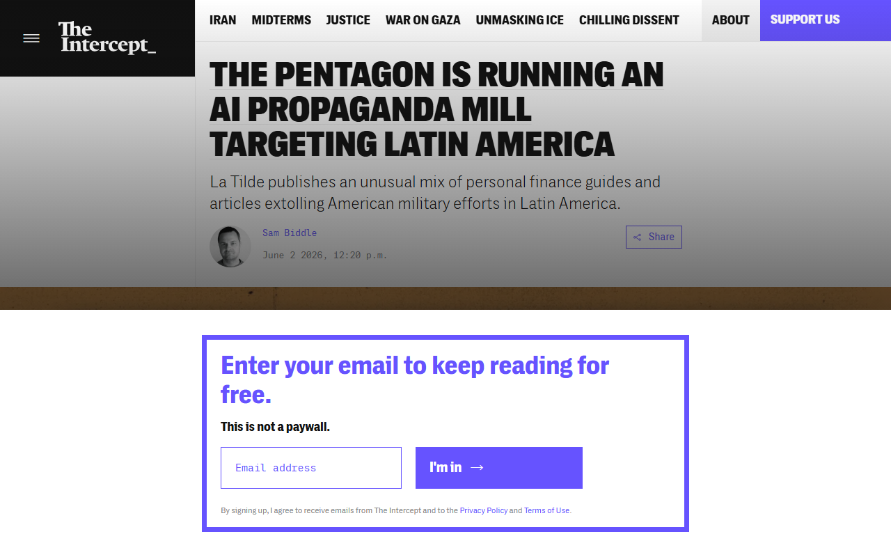 The Intercept investigation June 2 2026 identifying La Tilde Pentagon AI-generated propaganda network targeting Latin America operated by SOCSOUTH no congressional disclosure Pangram AI detection General Dynamics