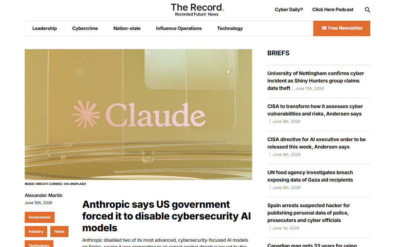 The Record report June 15 2026 Anthropic says government forced it to disable cyber AI models Fable 5 Mythos 5 national security export control first time used on AI software not hardware 90 minutes jailbreak