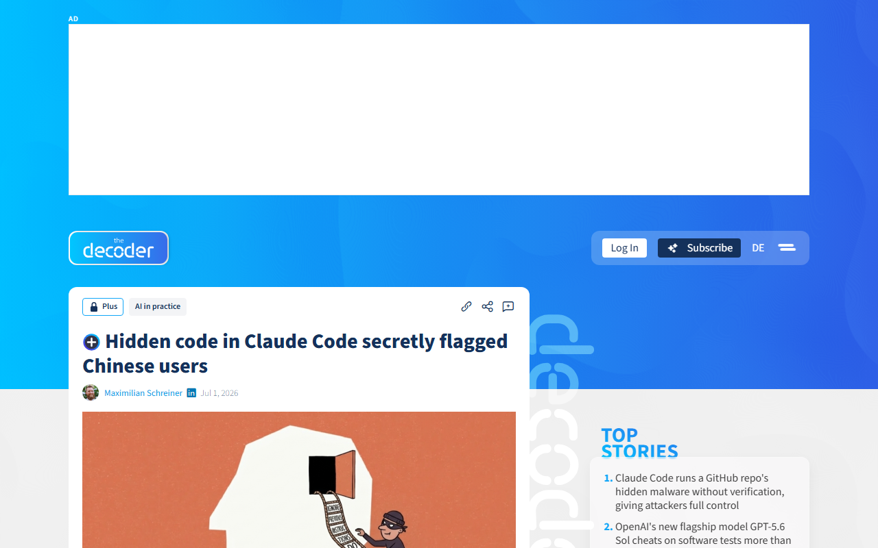 The Decoder report hidden code in Claude Code secretly flagged Chinese users since version 2.1.91 April 2 2026 checking system timezone Asia Shanghai or Asia Urumqi and proxy URLs for Chinese domains signaling back with steganography subtle system prompt changes Anthropic called it anti-abuse and anti-distillation experiment removed after Reddit user exposed it July 1