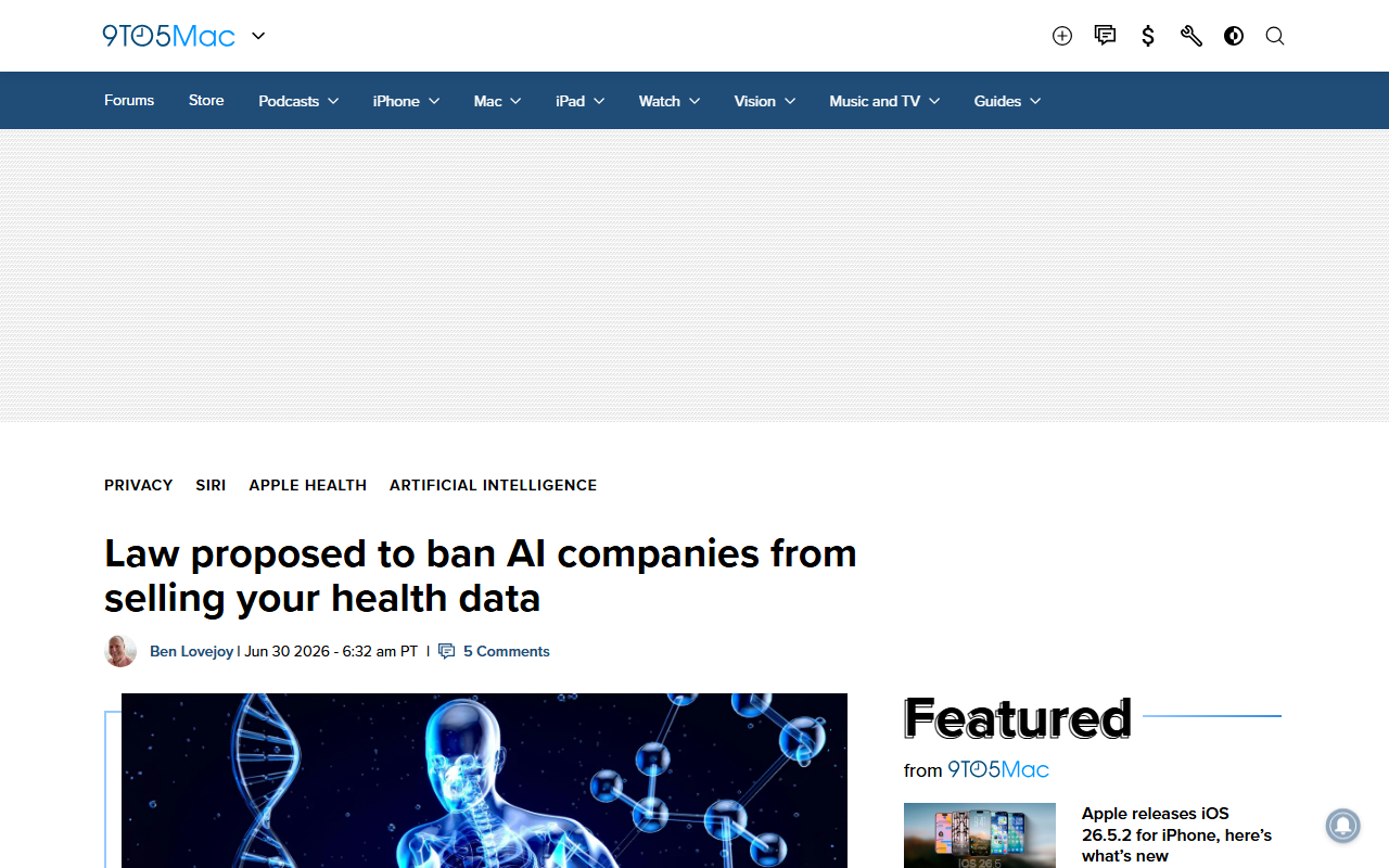 9to5Mac report June 30 2026 Senator Elizabeth Warren and Representative Mary Gay Scanlon advancing expanded Health and Location Data Protection Act covering health data entered into AI chatbots like ChatGPT and Claude banning sale to 300 billion dollar data broker industry over 1 billion dollars to FTC to enforce cosponsors Ron Wyden Bernie Sanders