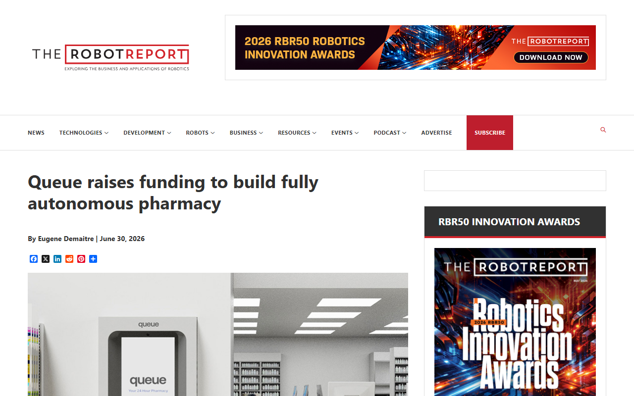 The Robot Report Queue raises 12.6 million dollar seed round led by AlleyCorp 18.6 million total to scale fully autonomous robotic pharmacy fills 60-pill vial every 30 seconds from sealed wholesale bottles supports 280 most-prescribed medications up to 96 percent lower cost targeting rural pharmacy deserts and 40 percent technician vacancy rate with licensed pharmacist oversight the open question