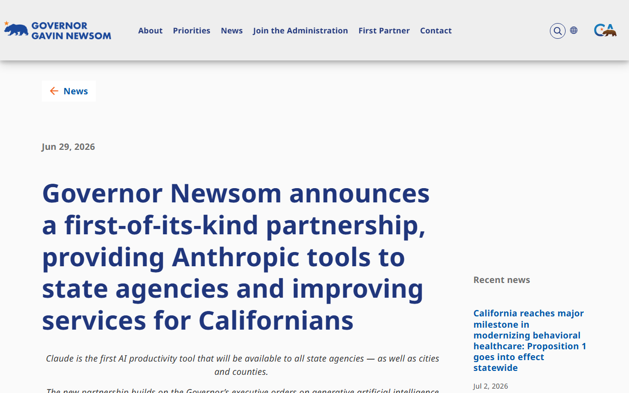 Governor of California June 29 2026 Newsom announces first-of-its-kind partnership giving all state agencies plus cities and counties access to Anthropic Claude at a 50 percent discount with free workforce training DMV using it to cut wait times Department of Health Care Services for Medicaid workflows CDT and CalOES on cyber-defense reaching 39 million residents with an augment-not-replace guardrail
