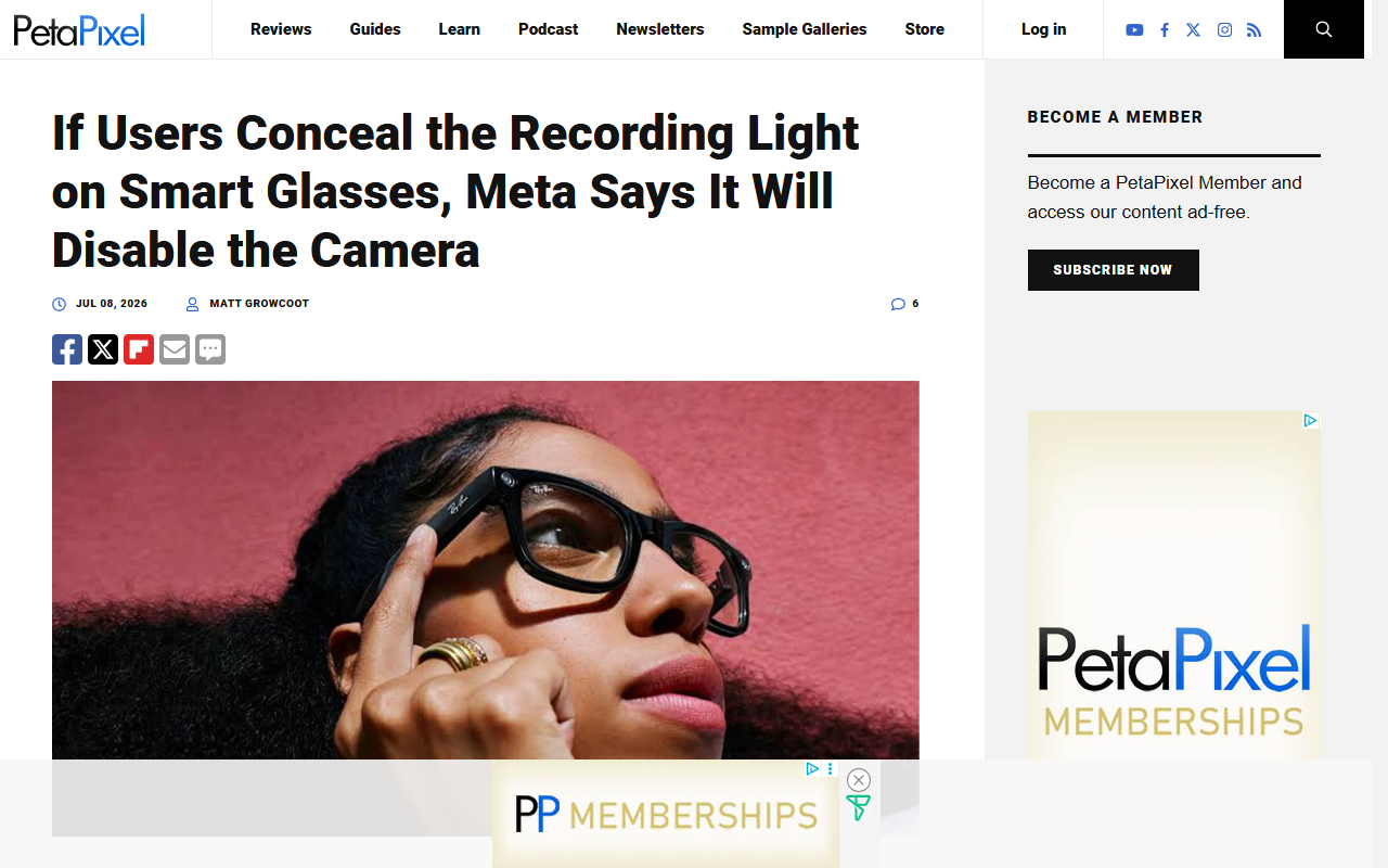 PetaPixel report July 8 2026 Meta rolling out a mandatory update that disables the camera on Ray-Ban Meta smart glasses if the capture LED recording light is blocked modified or destroyed beginning with second generation glasses responding to owners who moved from tape to paying third parties to destroy the LED to film people without consent Meta to remove Marketplace listings for LED-defeat services and pursue legal action