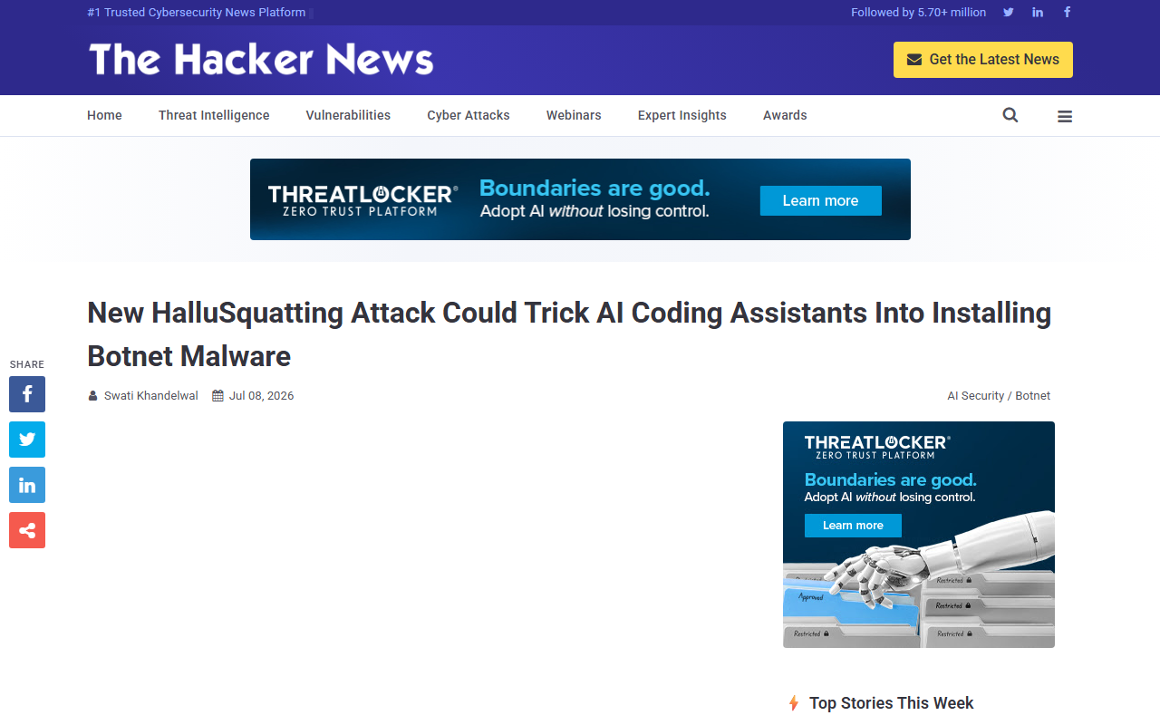 The Hacker News report July 2026 HalluSquatting attack Tel Aviv University Technion Intuit researchers weaponize AI package hallucinations attackers pre-register fake package names AI coding assistants invent up to 85 percent repository cloning 100 percent skill install across Cursor Windsurf GitHub Copilot Cline Gemini CLI react-codeshift npm package reached 237 projects January 2026