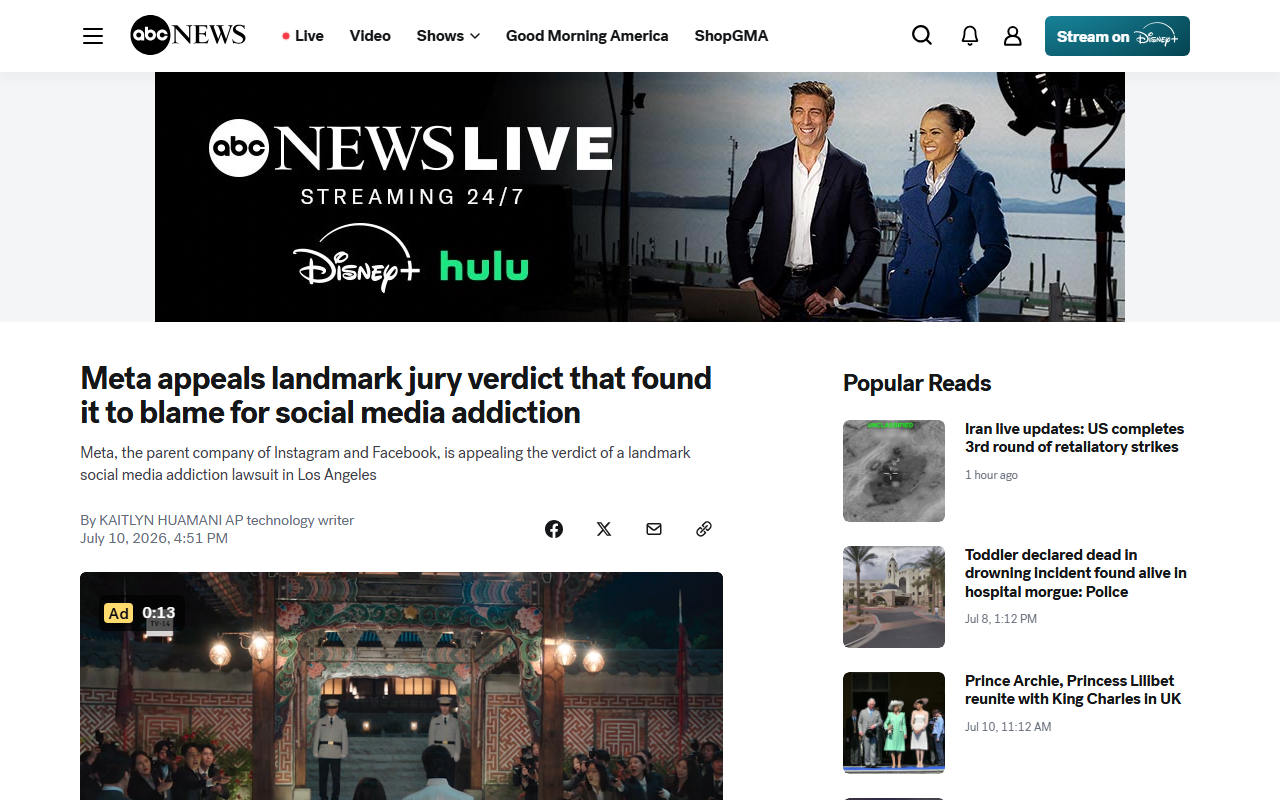 ABC News July 10 2026 AP wire report Meta appeals landmark jury verdict that found it to blame for a young woman's social media addiction, notice of appeal filed July 7 in Los Angeles County Superior Court, jury found negligence by Meta and Google-owned YouTube a substantial factor in harming plaintiff KGM, roughly 6 million dollars awarded split 70 percent Meta 30 percent YouTube, Judge Carolyn B. Kuhl denied post-trial motions in early June