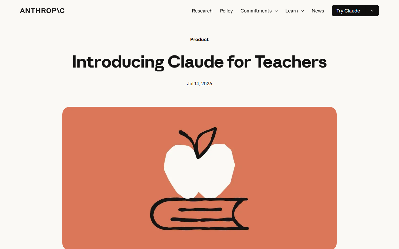 Anthropic July 14 2026 launches Claude for Teachers free premium Claude for every verified US K-12 teacher through June 30 2027 Learning Commons standards all 50 states OpenSciEd Illustrative Mathematics teacher conversations not used for training student data under K-12 FERPA addendum American Federation of Teachers Detroit Public Schools pilot